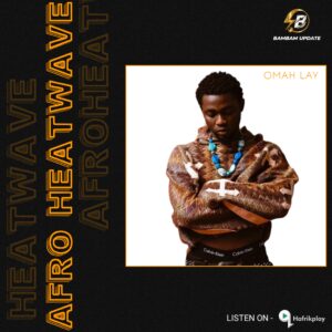 Afroheat wave by Bam Bam Update