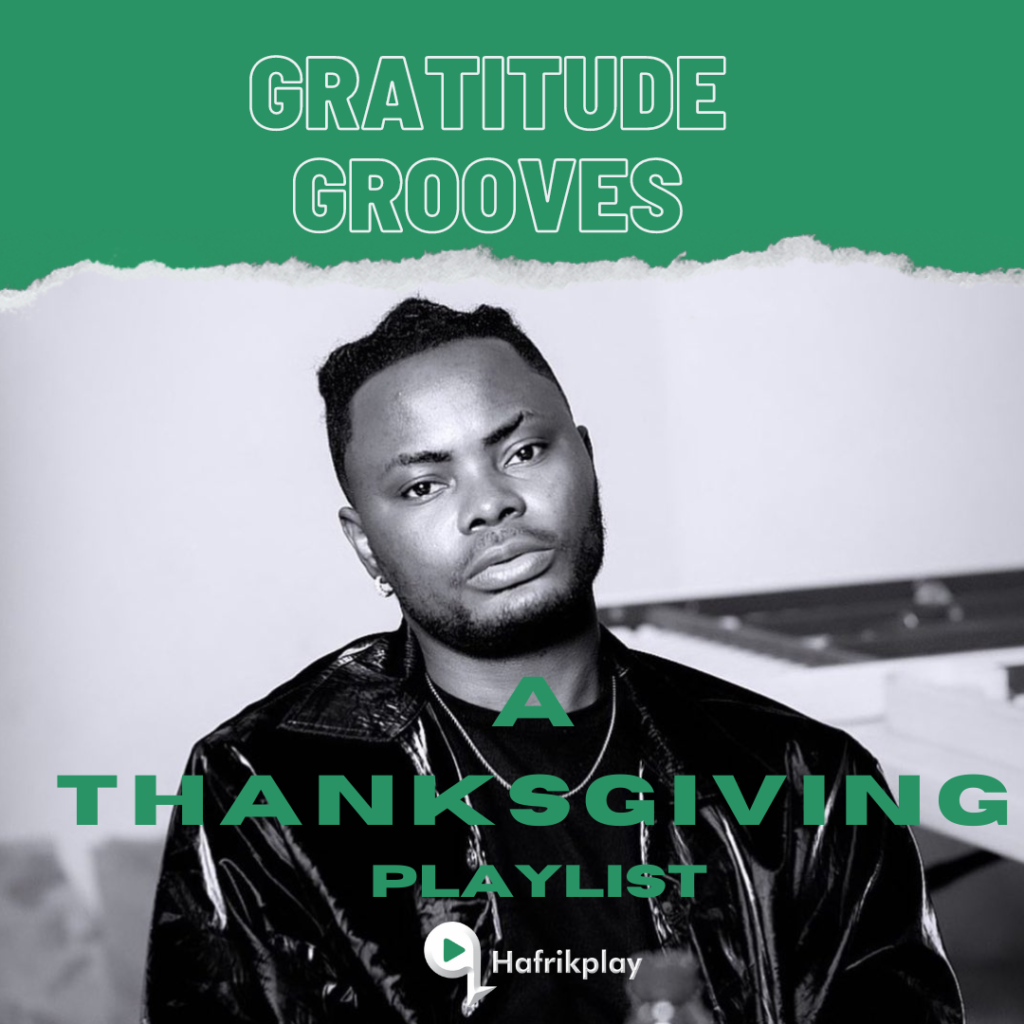Thanksgiving Hafrikplay Playlist Cover