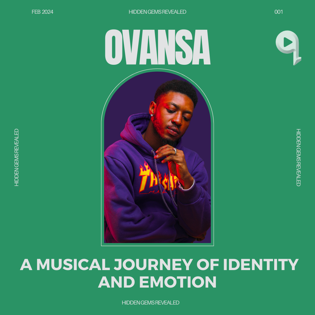 Entertainment – Discovering Ovansa: A Musical Journey of Identity and Emotion