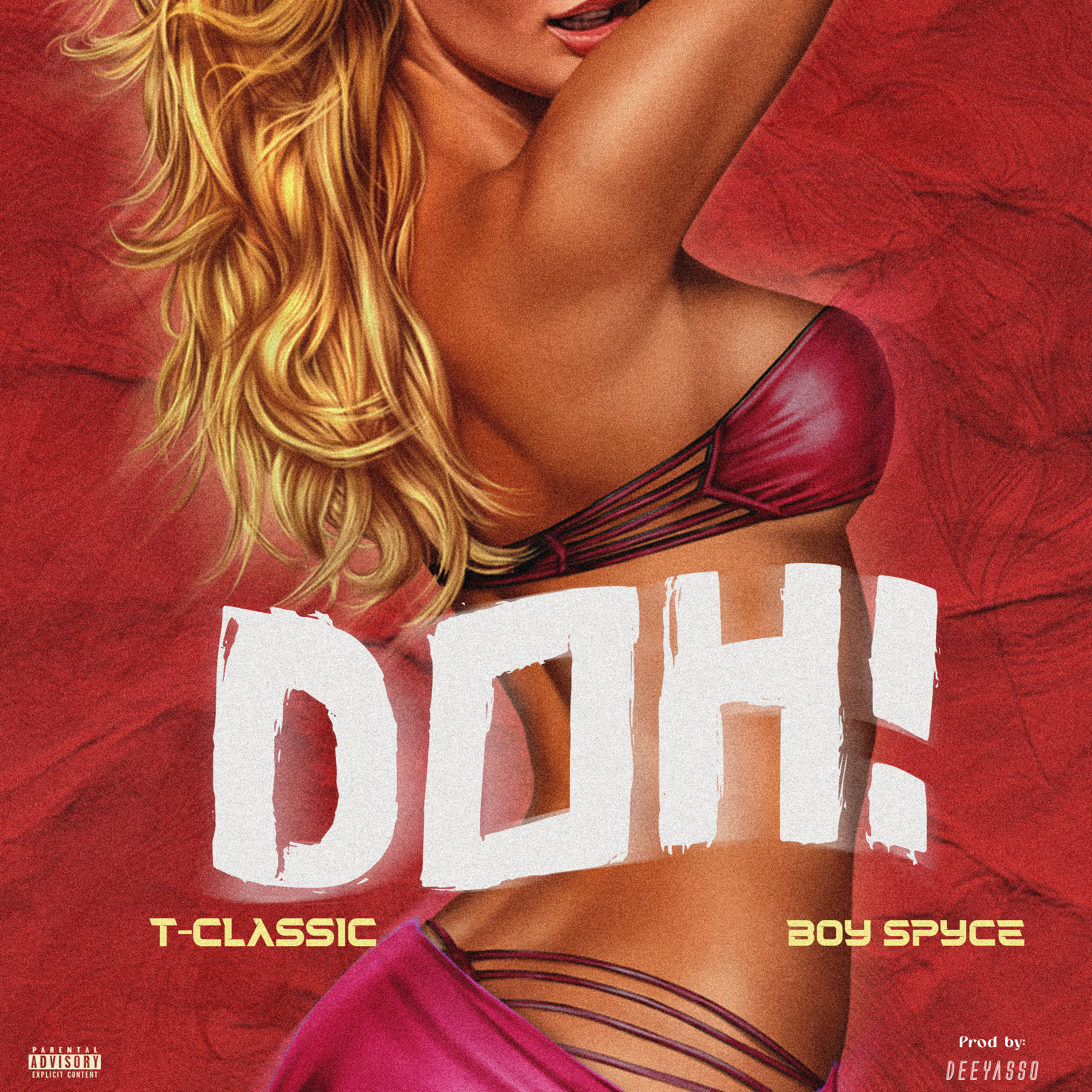 “Doh”: A Soul-Stirring Love Ballad by T Classic and Boy Spyce