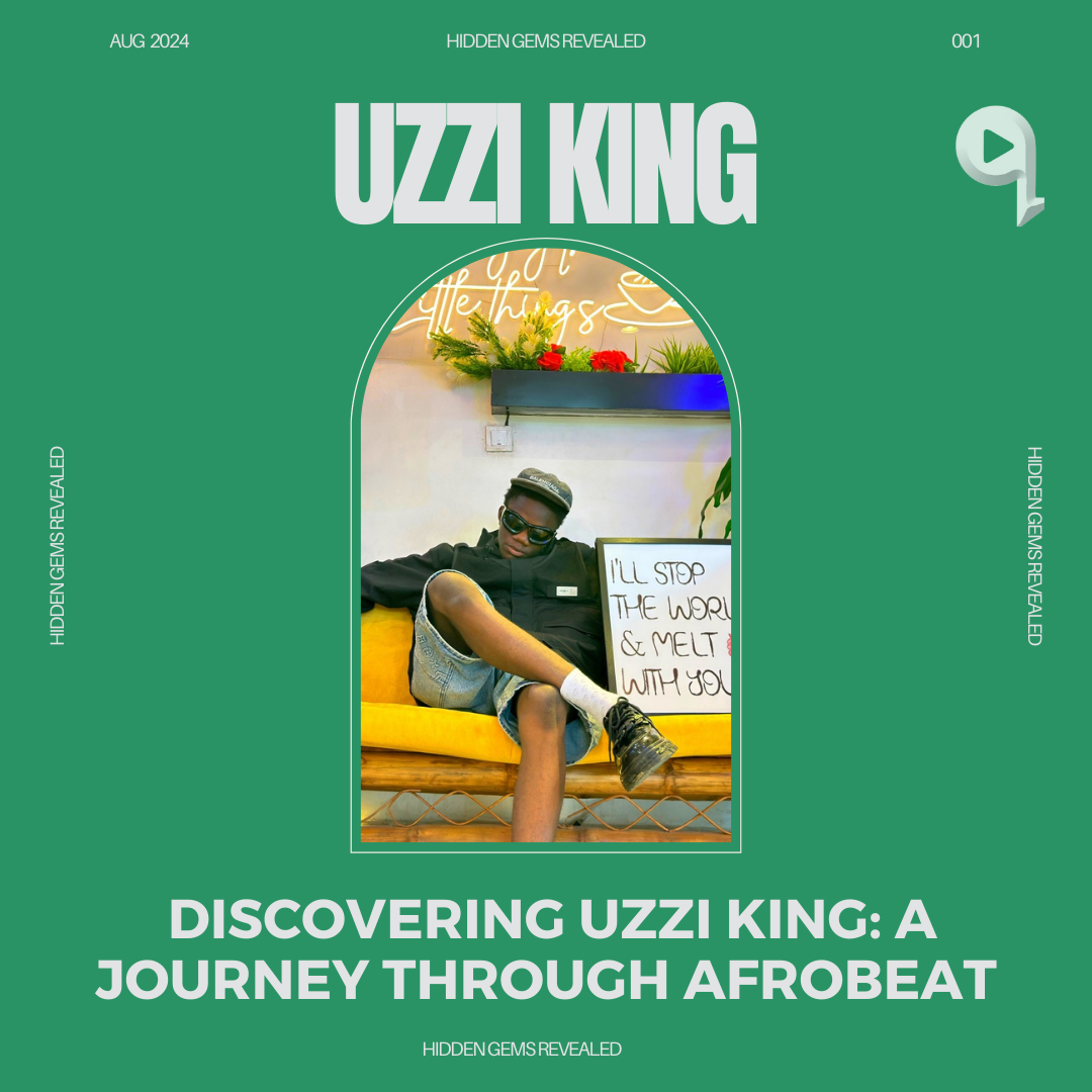 Entertainment – Discovering Uzzi King: A Journey Through Afrobeat