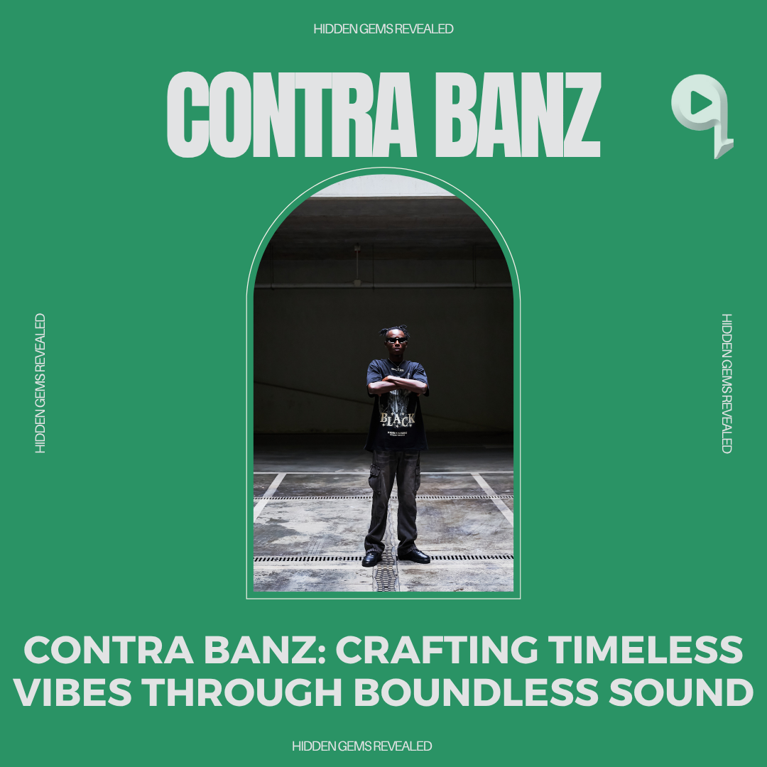 Entertainment – Contra Banz: Crafting Timeless Vibes Through Boundless Sound