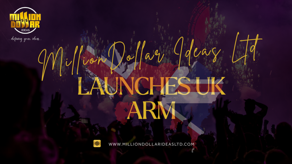 MillionDollar Ideas Ltd Launches UK Arm